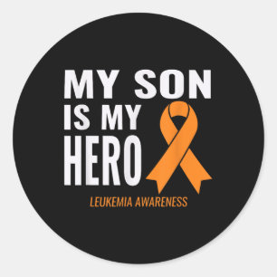 My Son Is My Hero_ Leukaemia Cancer Support & Classic Round Sticker