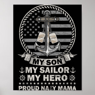 My son is my hero proud sailor mama family matchin poster