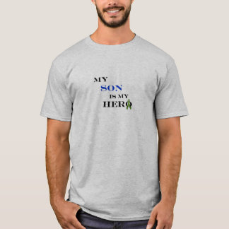 My Son Is My Hero T-Shirt