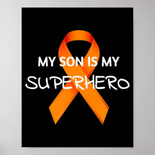 MY SON IS MY SUPERHERO LEUKEMIA AWARENESS MONTH T POSTER