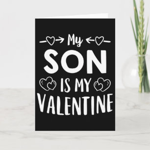 My Son Is My Valentine Shirt Cute Mum Dad Valentin Card