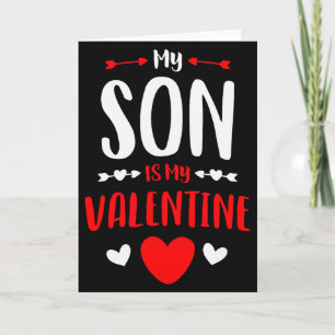My Son Is My Valentine Shirt Cute Mum Dad Valentin Card