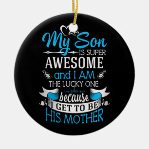 My son is super awesome ceramic ornament