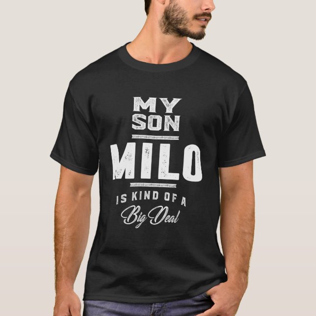 My Son Milo T-Shirt (Front)