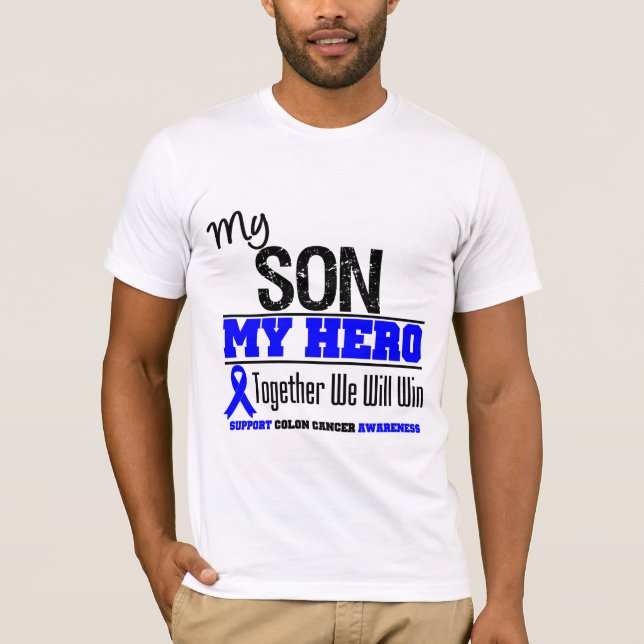 My Son, My Hero Colon Cancer T-Shirt (Front)