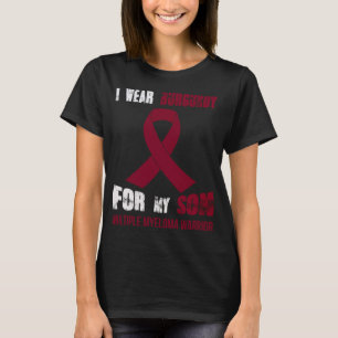 MY SON  MY MULTIPLE MYELOMA WARRIOR T-Shirt