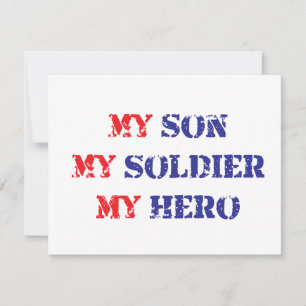 My son, my soldier, my hero