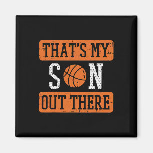 My Son Out There Bysketbyll Proud Byller Mum Dad M Magnet