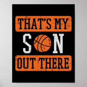 My Son Out There Bysketbyll Proud Byller Mum Dad M Poster