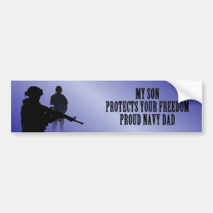 My Son Protects Your Freedom (Navy Dad) Bumper Sticker