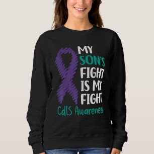 My Son s Fight Cornelia De Lange Syndrome Advocate Sweatshirt