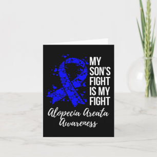My Son’s Fight Is My Fight Alopecia Areata Awarene Card