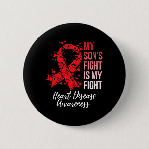 My Son’s Fight Is My Fight Heart Disease Awareness 6 Cm Round Badge