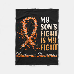 My Son’s Fight Is My Fight Leukaemia Awareness 1 Fleece Blanket