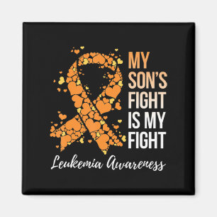 My Son’s Fight Is My Fight Leukaemia Awareness  Magnet