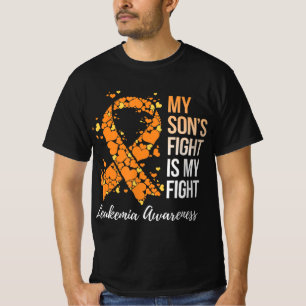 My Son’s Fight Is My Fight Leukaemia Awareness  T-Shirt