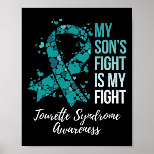 My Son’s Fight Is My Fight Tourette Syndrome Aware Poster