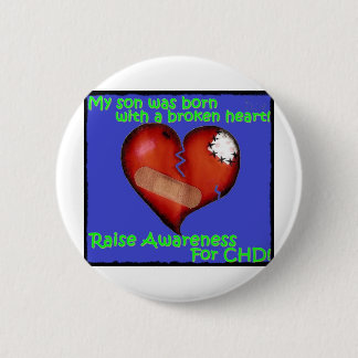 My Son Was Born With A Broken Heart 6 Cm Round Badge