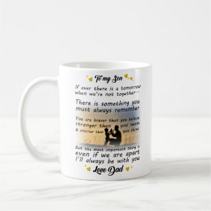 My Son You are Braver Than You Believe Coffee Mug