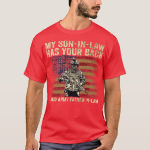 My Soninlaw Has Your Back Proud Army Fatherinlaw V T-Shirt