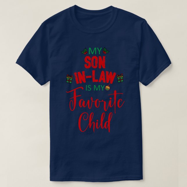My SonInLaw Is My Favourite Child From MotherInLaw T-Shirt (Design Front)