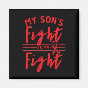 My Son's Fight Is My Fight Blood Cancer Awareness Magnet