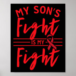 My Son's Fight Is My Fight Blood Cancer Awareness  Poster