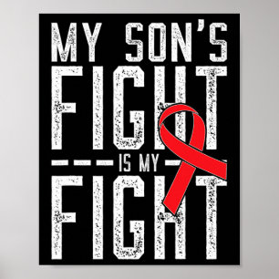 My Son's Fight Is My Fight Chd Heart Disease Aware Poster