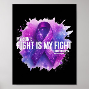 My Sons Fight Is My Fight Crohns Disease Ibd Aware Poster