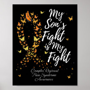 My Son's Fight Is My Fight Crps Awareness Poster