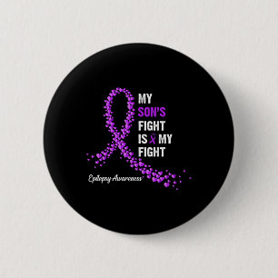 My Son's Fight Is My Fight Epilepsy Awareness 6 Cm Round Badge