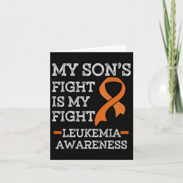 My Son's Fight Is My Fight Leukaemia Awareness 1  Card (Front)