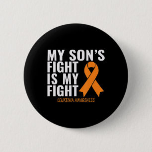 My Son's Fight is My Fight Leukaemia Awareness 6 Cm Round Badge