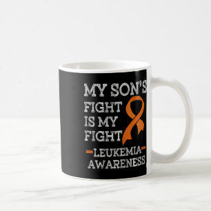 My Son's Fight Is My Fight Leukaemia Awareness Gif Coffee Mug