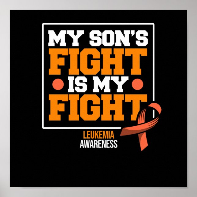 My Son's Fight Is My Fight Leukaemia Awareness Poster (Front)