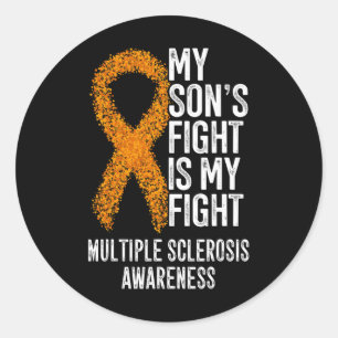 My Son's Fight Is My Fight Multiple Sclerosis Awar Classic Round Sticker