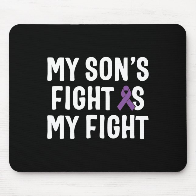 My Son's Fight Is My Fight Pancreatic Cancer Aware Mouse Pad (Front)