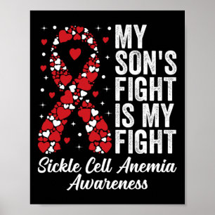 My Son's Fight Is My Fight Sickle Cell Anaemia Awa Poster
