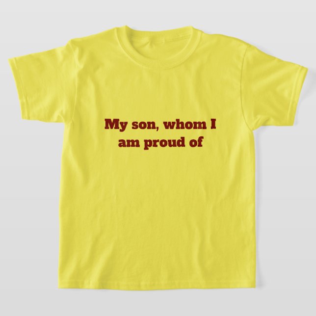 My son's T-shirt that I'm proud of (Laydown)