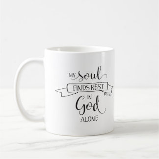 My Soul Finds Rest - Ps 62:1 Coffee Mug