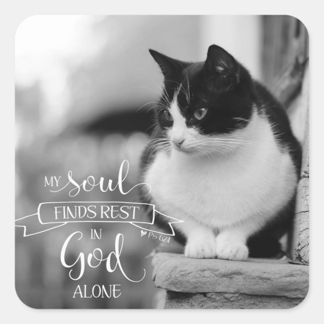 My Soul Finds Rest - Ps 62:1 Square Sticker (Front)