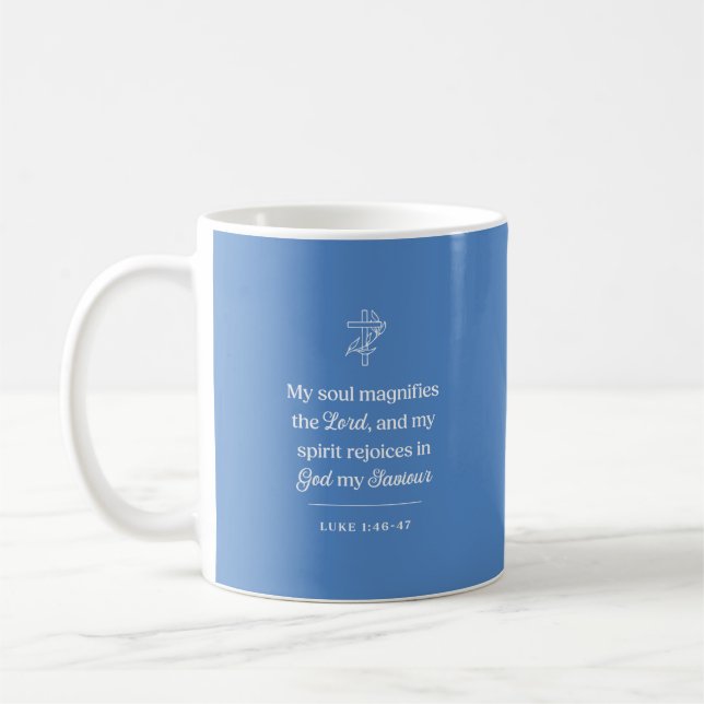 My Soul Magnifies the Lord Christian Coffee Mug (Left)