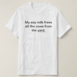 My Soy Milk Shirt (White)