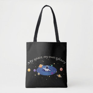 My Space, My Own Galaxy Tote Bag