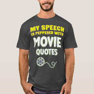 My Speech Is Peppered With Quotes Buff T-Shirt