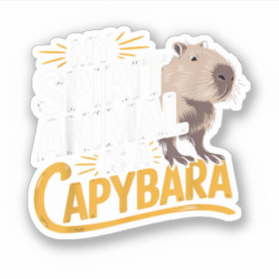 My Spirit Animal Is a Capybara Cute & Funny Animal
