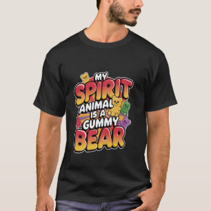 My Spirit Animal Is A Gummy Bear Candy Lover Kid - T-Shirt