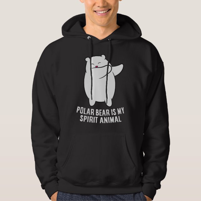 My Spirit Animal Is A Polar Bear | Cute Polar Bear Hoodie (Front)