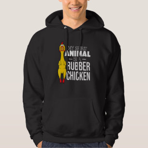 My Spirit Animal Is A Rubber Chicken Men Women Hoodie