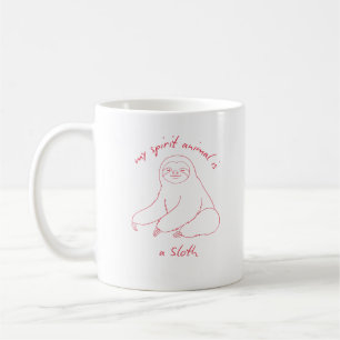 My Spirit Animal Is A Sloth Funny Lazy Comfort Coffee Mug